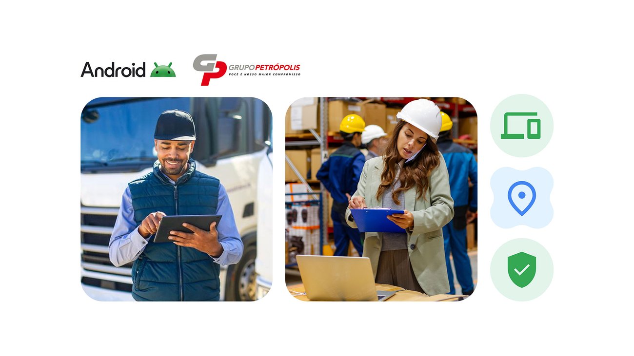 Grupo Petrópolis چالش های نیروی کار سیار را با Android Enterprise حل می کند