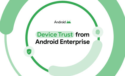 اعتماد دستگاه از Android Enterprise