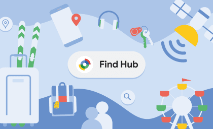 وسایل گمشده خود را به روش های بیشتری با Find Hub در Android پیدا کنید.